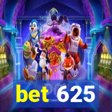 bet 625